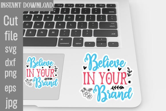 Believe in Your Brand SVG Stickers Review