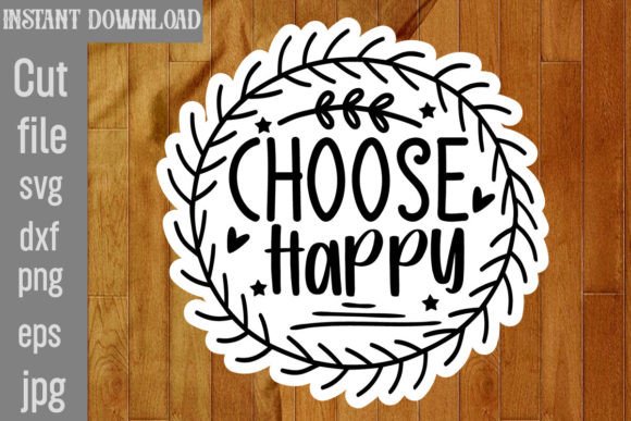 Choose Happy SVG Cut File Review