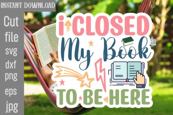 I Closed My Book to Be Here SVG Cut File Review
