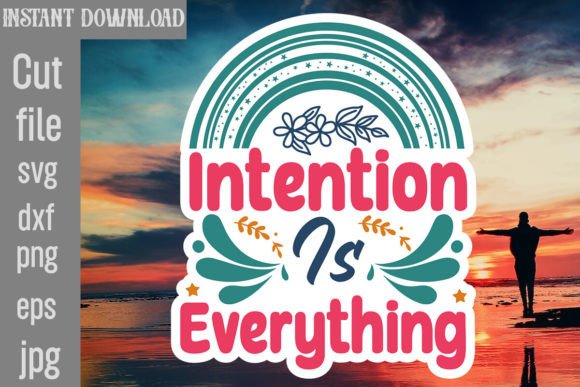 Intention is Everything SVG Cut File Review