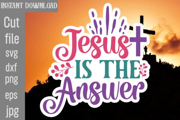 Jesu is the Answer SVG Cut File Review