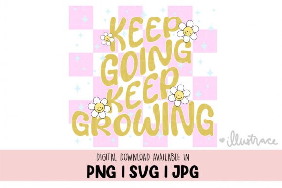 Keep Going Keep Growing Svg, Self Care Review