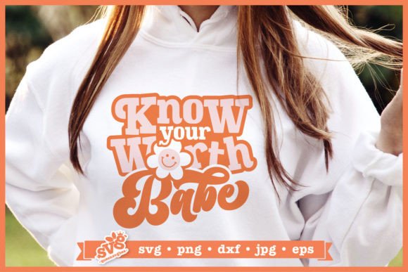 Know Your Worth Babe Mental Health SVG Review