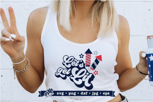 Let s Get Let Funny 4th of July SVG Review