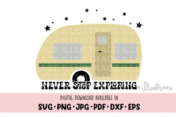 Never Stop Exploring Svg, Trailer Svg Review